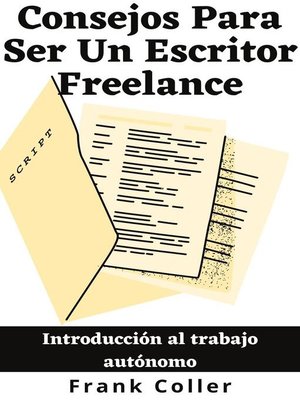 cover image of Consejos Para Ser Un Escritor Freelance